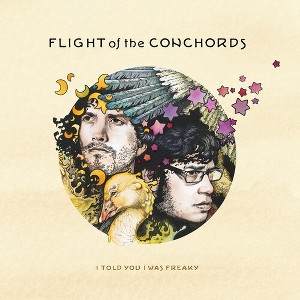 Flight of the Conchords - I Told You I Was Freaky (Vinyl) - 1 of 1