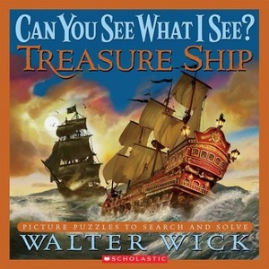 Can You See What I See? Treasure Ship: Picture Puzzles to Search and Solve - by  Walter Wick (Hardcover) - 1 of 1