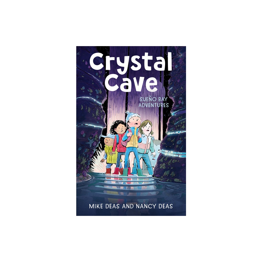 Crystal Cave - (Sueo Bay Adventures) by Nancy Deas (Paperback)