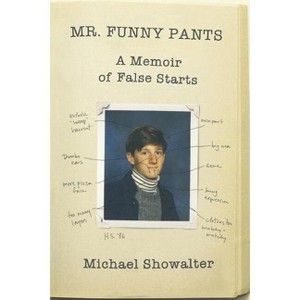 Mr. Funny Pants - by  Michael Showalter (Paperback) - 1 of 1