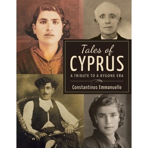 Tales of Cyprus - by  Constantinos Emmanuelle (Paperback) - 1 of 1