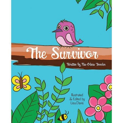 The Survivor - by  Nia-Olivia Fowler (Hardcover)