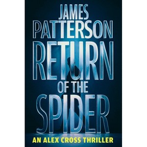 Return of the Spider - (Alex Cross Novels) by  James Patterson (Paperback) - 1 of 1