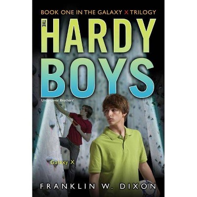 Galaxy X, 28 - (Hardy Boys (All New) Undercover Brothers) by  Franklin W Dixon (Paperback)