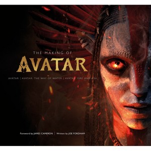 The Making of Avatar - by  Joe Fordham (Hardcover) - 1 of 1