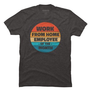 Men's Design By Humans Home office - employee of the month By RandomDudeArt T-Shirt - 1 of 4