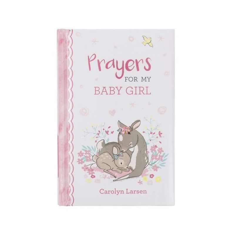 Gift Book Prayers for My Baby Girl - by  Carolyn Larsen (Hardcover), 1 of 2