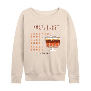 Women's - Friends - What's Not To Like Thanksgiving Parfait Lightweight French Terry Wide Neck Long Sleeve Shirt - 1 of 4