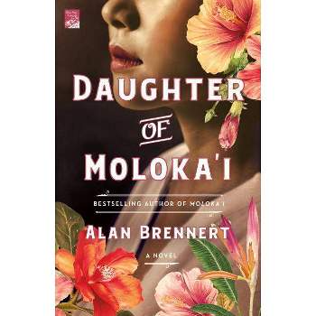 Daughter Of Moloka'I - By Alan Brennert ( Paperback )
