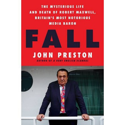 Fall - by  John Preston (Hardcover)