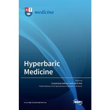 Hyperbaric Medicine - (Hardcover)