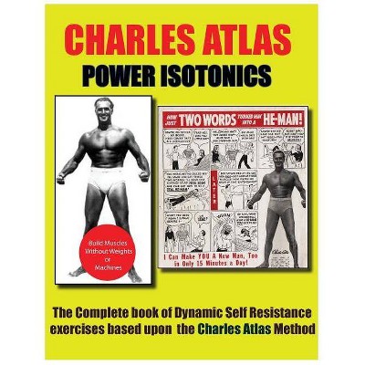 Power Isotonics Bodybuilding course - 2nd Edition,Large Print by  Charles Atlas (Paperback)