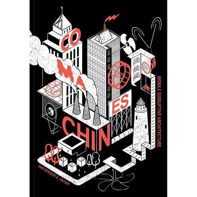 Co-Machines: Mobile Disruptive Architecture - (Paperback)