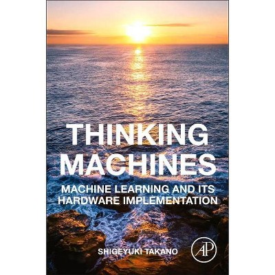 Thinking Machines - by  Shigeyuki Takano (Paperback)