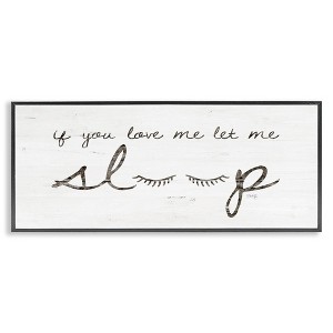 Stupell Industries Let Me Sleep Phrase with Eyelashes, 30" x 13" - 1 of 4