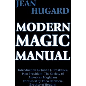 Modern Magic Manual - by  Jean Hugard (Hardcover) - 1 of 1