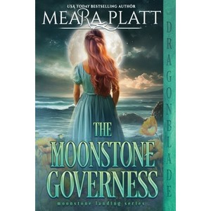 The Moonstone Governess - (The Moonstone Landing) by  Meara Platt (Paperback) - 1 of 1