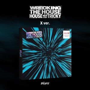 xikers - HOUSE OF TRICKY : WRECKING THE HOUSE - X Ver. (CD) - 1 of 2