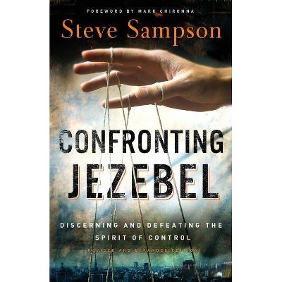 Confronting Jezebel - by  Steve Sampson (Paperback)