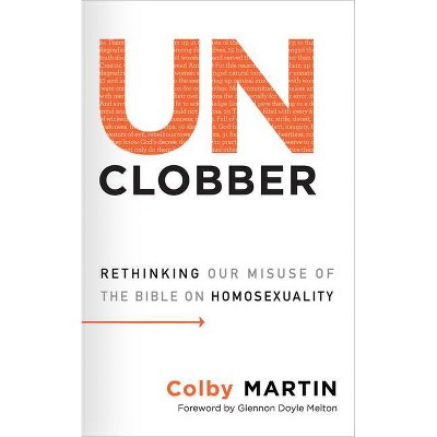 UnClobber - by  Colby Martin (Paperback)