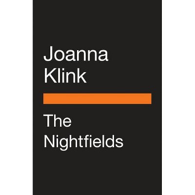 The Nightfields - (Penguin Poets) by  Joanna Klink (Paperback)