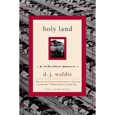 Holy Land - by  D J Waldie (Paperback)