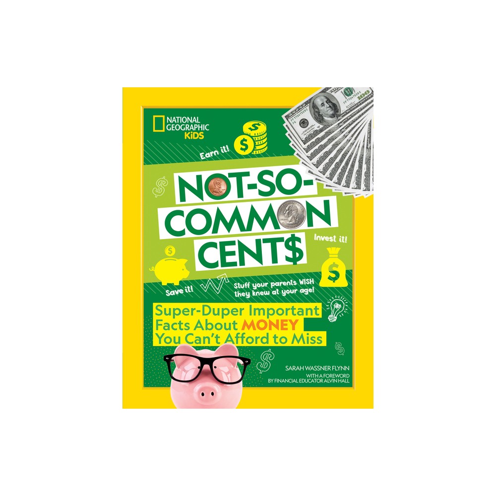 Not-So-Common Cents - by Sarah Wassner Flynn (Paperback)