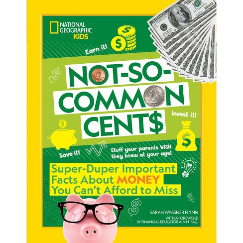 Not-so-common Cents - By Sarah Wassner Flynn (paperback) : Target