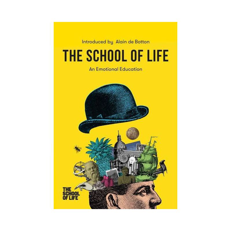The School of Life: An Emotional Education - (Paperback), 1 of 2