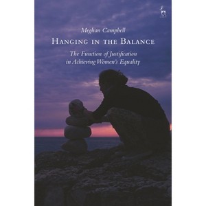 Hanging in the Balance - by  Meghan Campbell (Hardcover) - 1 of 1