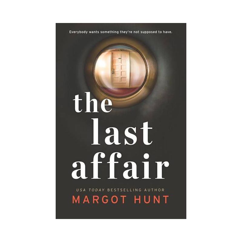 The Last Affair - by Margot Hunt (Paperback), 1 of 2