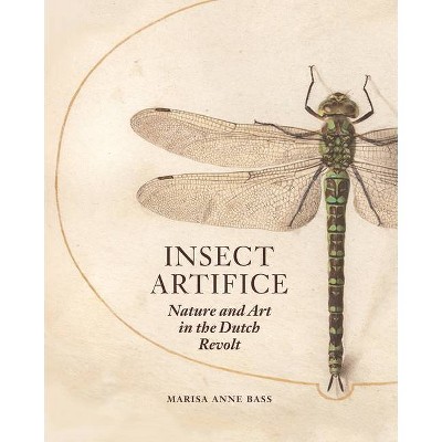 Insect Artifice - by  Marisa Anne Bass (Hardcover)