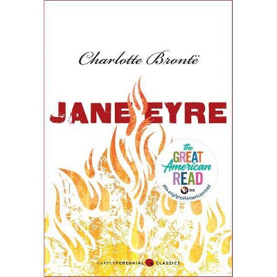 Jane Eyre - (Harper Perennial Deluxe Editions) by  Charlotte Bronte (Paperback)