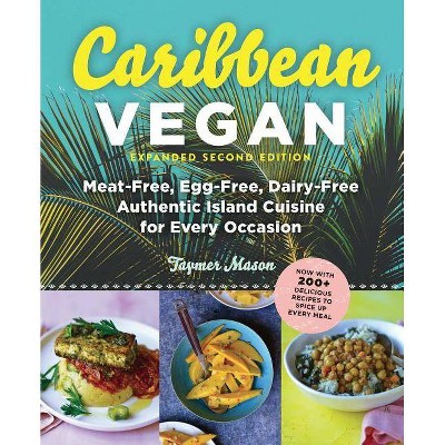 Caribbean Vegan - 2nd Edition by  Taymer Mason (Paperback)