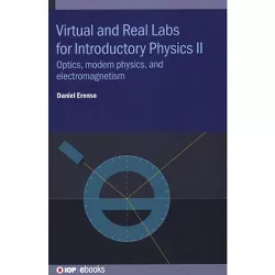 Virtual and Real Labs for Introductory Physics II - by  Daniel Erenso (Hardcover)