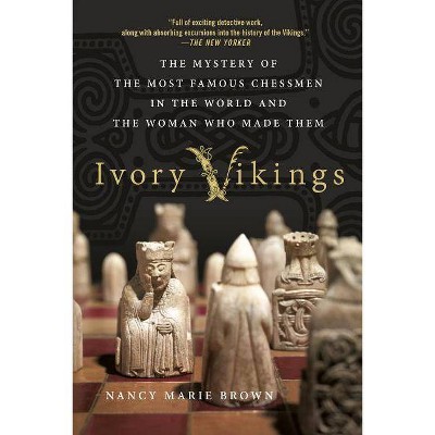 Ivory Vikings - by  Nancy Marie Brown (Paperback)