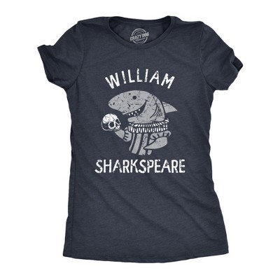 Womens William Sharkspeare T Shirt Funny Shark Week Shakespeare Joke Tee For Ladies - Crazy Dog Women's T Shirt
