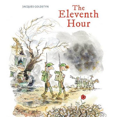 The Eleventh Hour - by  Jacques Goldstyn (Hardcover)