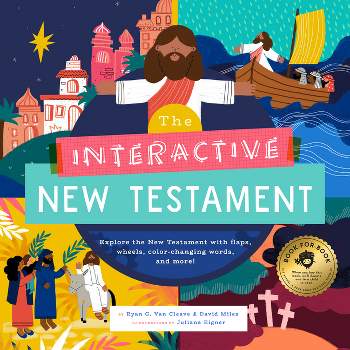 The Interactive New Testament - (Interactive Explorer) by  Ryan G Van Cleave & David Miles (Hardcover)