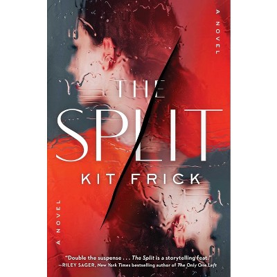 The Split - by Kit Frick