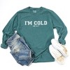 Simply Sage Market Women's I'm Cold Me 24_7 Long Sleeve Garment Dyed Tee - 3 of 4