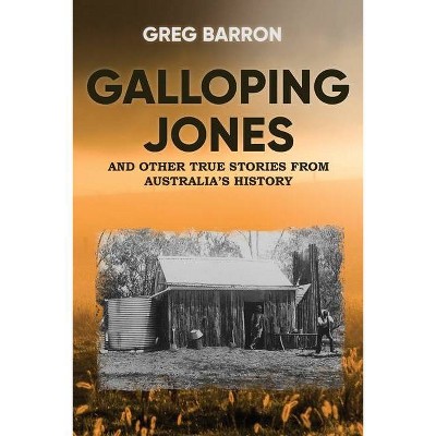 Galloping Jones - by  Greg Barron (Paperback)