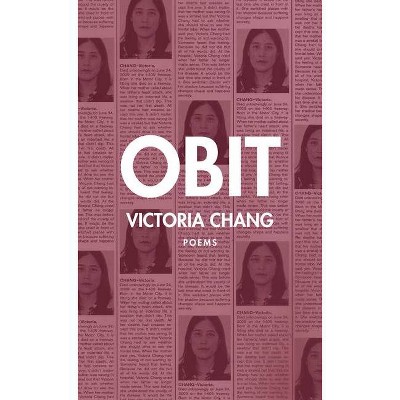Obit - by  Victoria Chang (Paperback)