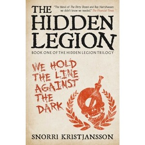 The Hidden Legion - (The Hidden Legion Trilogy) by  Snorri Kristjánsson (Paperback) - 1 of 1