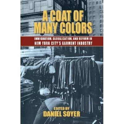 A Coat of Many Colors - by  Daniel Soyer (Hardcover)