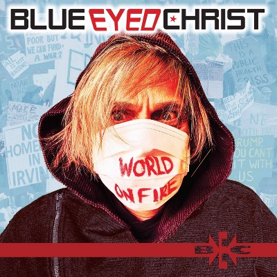 Blue Eyed Christ - World On Fire (CD)