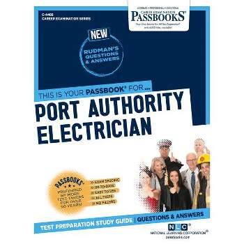 Port Authority Electrician (C-4488) - (Career Examination) by  National Learning Corporation (Paperback)