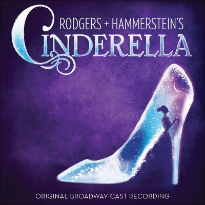 Rodgers + Hammerstein's Cinder - Rodgers & Hammerstein's Cinderella (OCR) (CD)