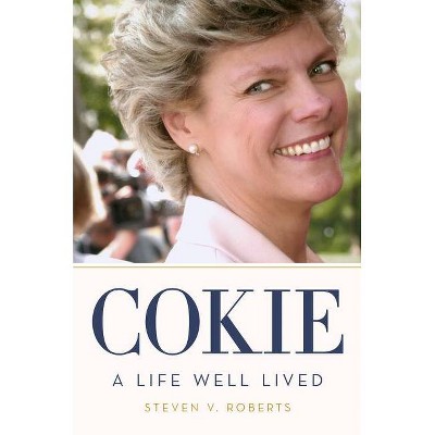 Cokie - by  Steven V Roberts (Hardcover)