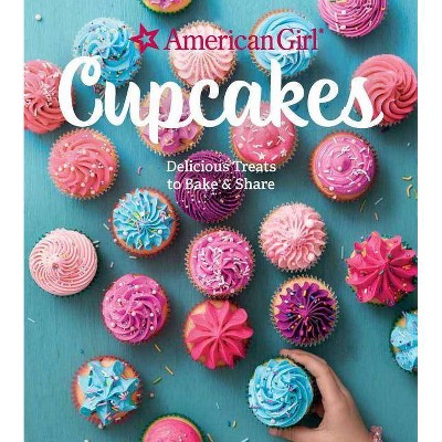 American Girl Cupcakes - (Hardcover)